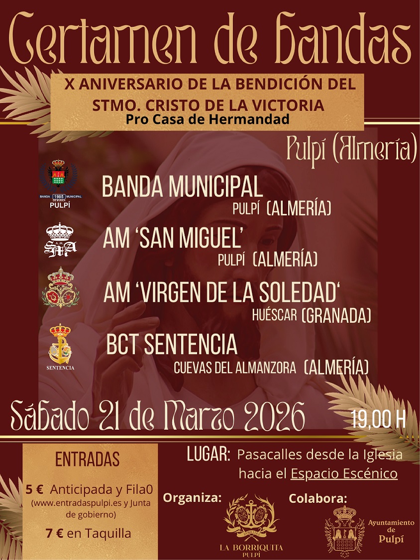  “CERTAMEN DE BANDAS” X ANIVERSARIO DE LA BENDICIÓN DEL STMO. CRISTO DE LA VICTORIA